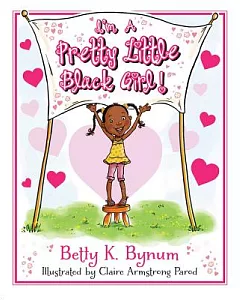 I’m a Pretty Little Black Girl!