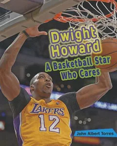 Dwight Howard: A Basketball Star Who Cares
