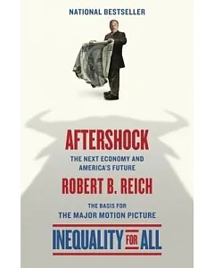 Aftershock: The Next Economy and America’s Future