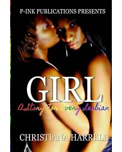Girl: A Story for Every Les Being