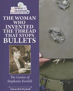 The Woman Who Invented the Thread That Stops Bullets: The Genius of Stephanie Kwolek