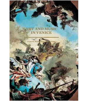 Art and Music in Venice: From the Renaissance to Baroque