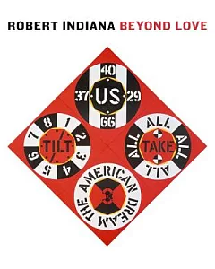 Robert Indiana: Beyond Love