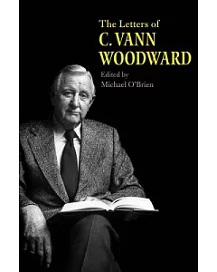 The Letters of C. Vann Woodward