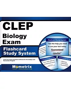 Clep Biology Exam Flashcard Study System: Clep Test Practice Questions & Review for the College Level Examination Program