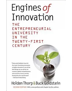Engines of Innovation: The Entrepreneurial University in the Twenty-First Centuryion