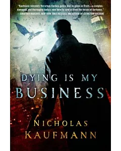 Dying Is My Business