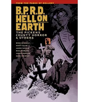 B.p.r.d. - Hell on Earth 5: The Pickens County Horror & Others