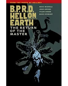 B.p.r.d. - Hell on Earth 6: Hell on Earth 6 - the Return of the Master