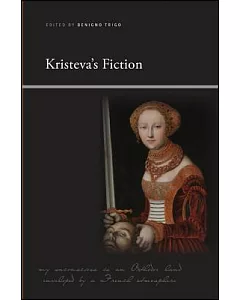 Kristeva’s Fiction