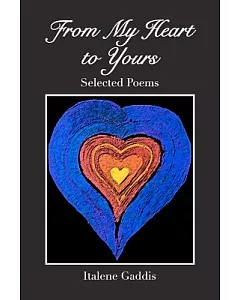 From My Heart to Yours: Selected Poems