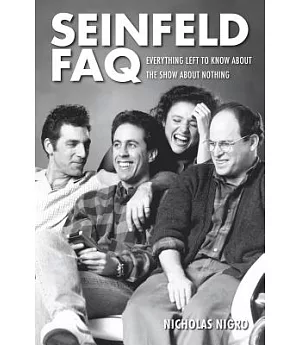 Seinfeld FAQ: Everything Left to Know About the Show About Nothing