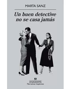 Un buen detective no se casa jamas / A Good Detective Never Gets Married