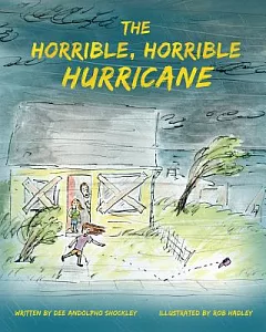 The Horrible, Horrible Hurricane