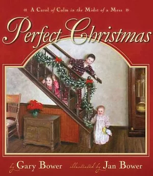 Perfect Christmas: A Carol of Calm in the Midst of the Mess