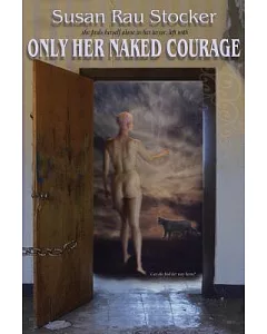 Only Her Naked Courage