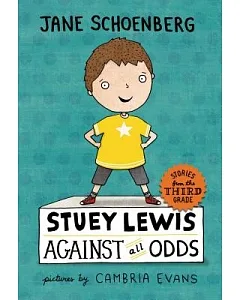 Stuey Lewis Against All Odds: Stories from the Third Grade