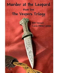 Murder at the Leopard: The Vespers Trilogy