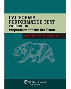 California Performance Test: Preparation for the Bar Exam