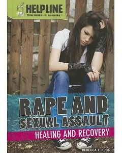 Rape and Sexual Assault: Healing and Recovery