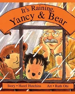 It’s Raining, Yancy & Bear