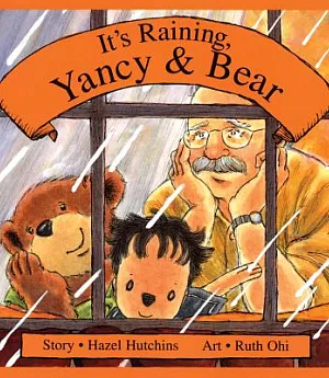 It’s Raining, Yancy & Bear