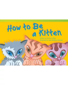 How to Be a Kitten