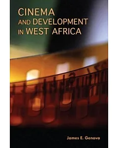 Cinema and Development in West Africa