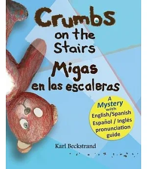 Crumbs on the Stairs / Migas En Las Escaleras