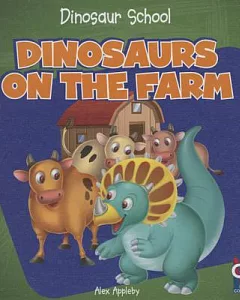 Dinosaurs on the Farm