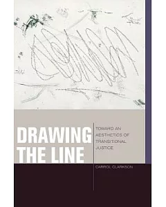 Drawing the Line: Toward an Aesthetics of Transitional Justice