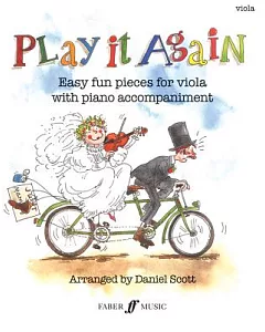 Play It Again: Easy Fun Pieces for Viola With Piano Accompaniment