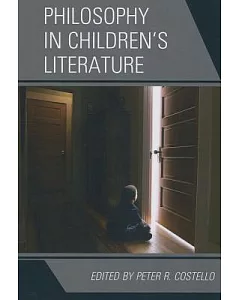 Philosophy in Children’s Literature