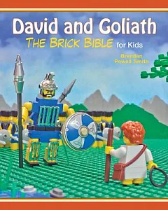 David and Goliath: The Brick Bible for Kids