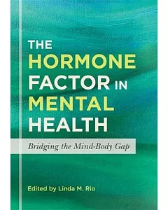 The Hormone Factor in Mental Health: Bridging the Mind-Body Gap