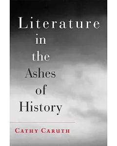 Literature in the Ashes of History