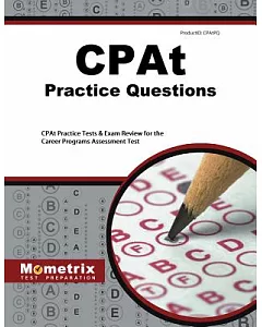 Cpat Practice Questions: Cpat Practice Tests & Exam Review for the Career Programs Assessment Test