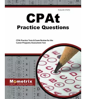 Cpat Practice Questions: Cpat Practice Tests & Exam Review for the Career Programs Assessment Test