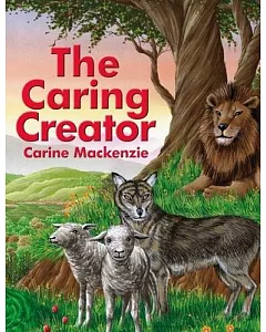 The Caring Creator: God’s Love for His World