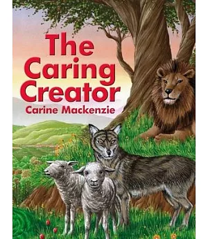 The Caring Creator: God’s Love for His World
