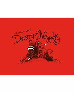 The Misadventures of Dreary & Naughty