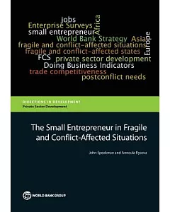 The Small Entrepreneur in Fragile and Conflict-Affected Situations