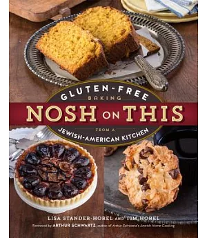 Nosh On This: Gluten-Free Baking from a Jewish-American Kitchen