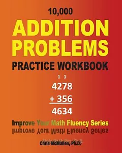10,000 Addition Problems Practice Workbook