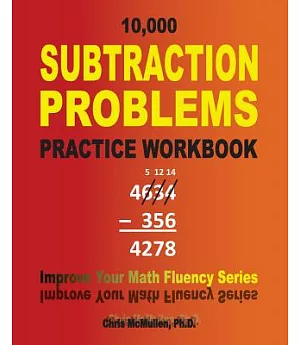 10,000 Subtraction Problems Practice Workbook