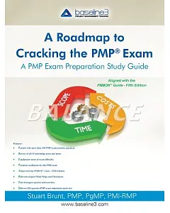 A Roadmap to Cracking the pmp Exam: A pmp Exam Preparation Study Guide