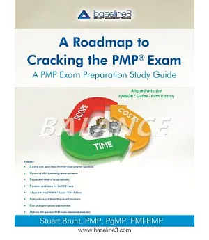 A Roadmap to Cracking the PMP Exam: A PMP Exam Preparation Study Guide