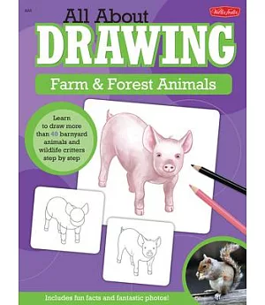 All About Drawing Farm & Forest Animals