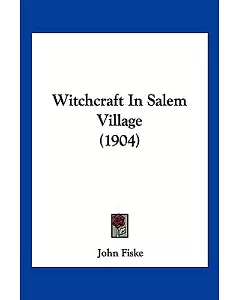 Witchcraft in Salem Village