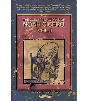 The Collected Works of Noah Cicero